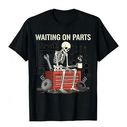 Waiting On Parts Funny Skeleton Auto Mechanic Technician T-Shirt For Men Women Couple